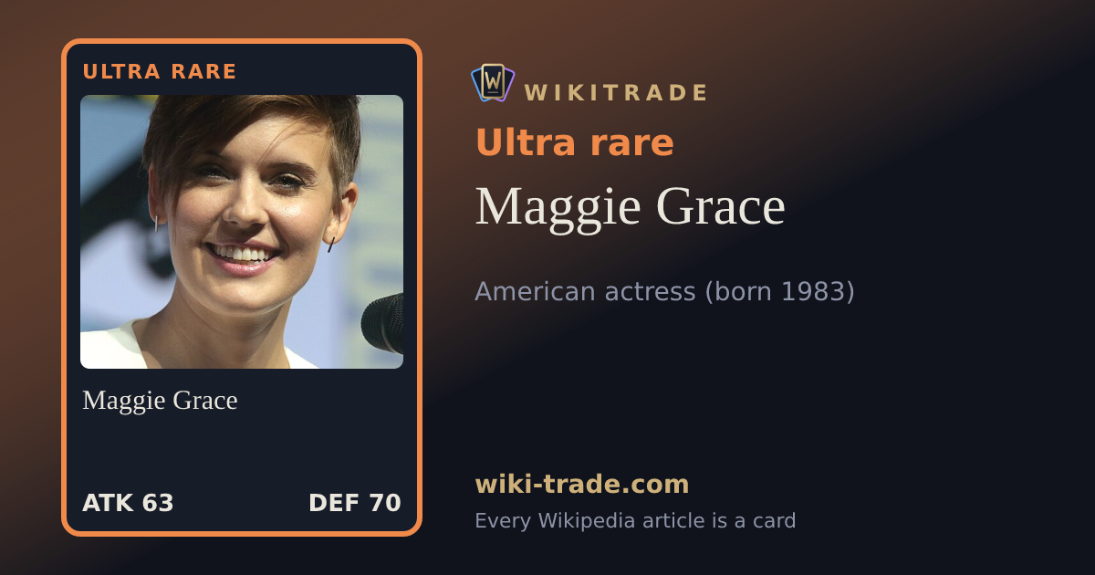 Maggie Grace — Ultra rare card