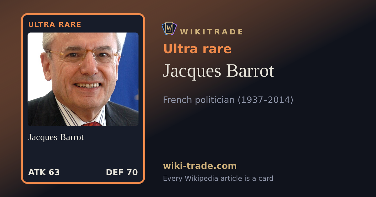 Jacques Barrot — Ultra rare card