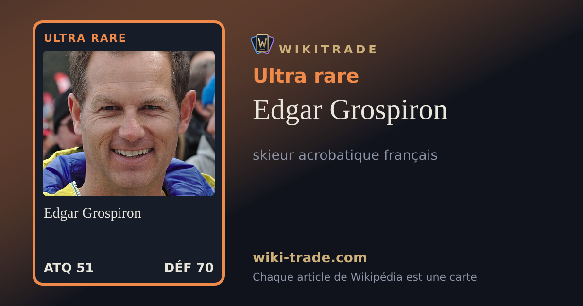 Edgar Grospiron — carte Ultra rare