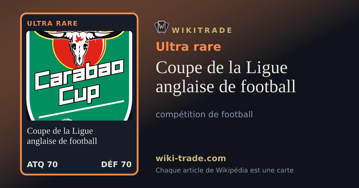 Coupe de la Ligue anglaise de football — carte Ultra rare