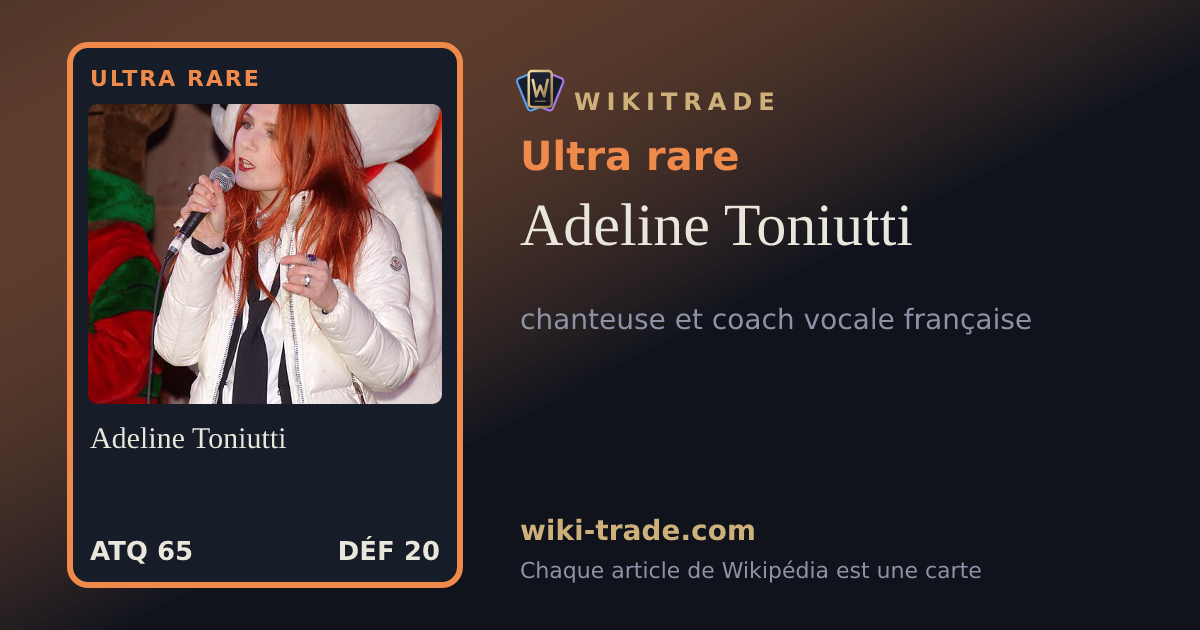 Adeline Toniutti — carte Ultra rare