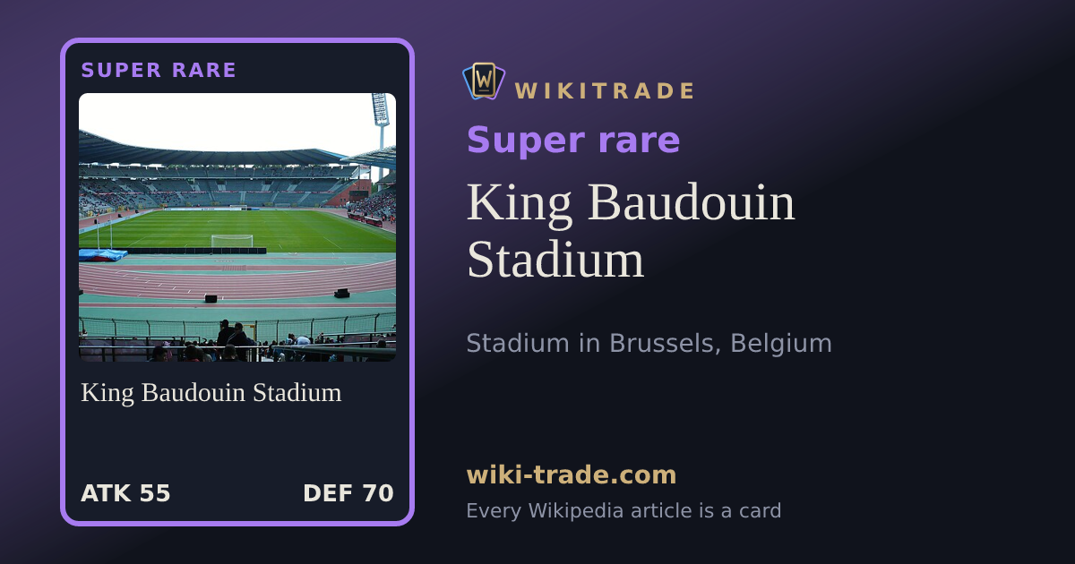 King Baudouin Stadium — Super rare card