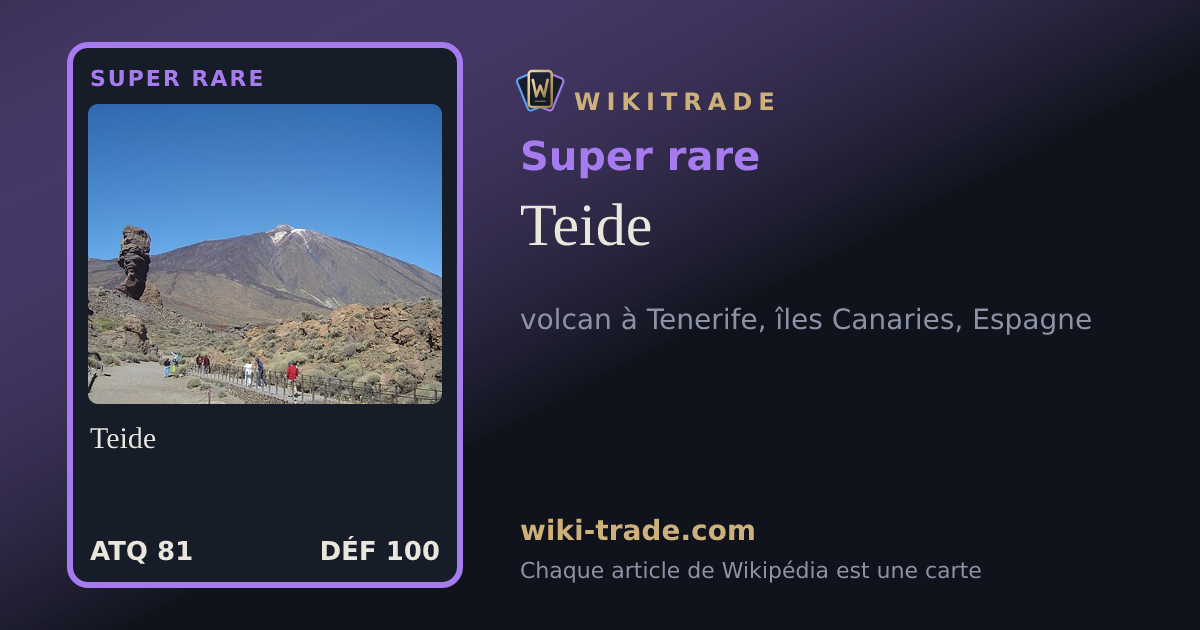 Teide — carte Super rare