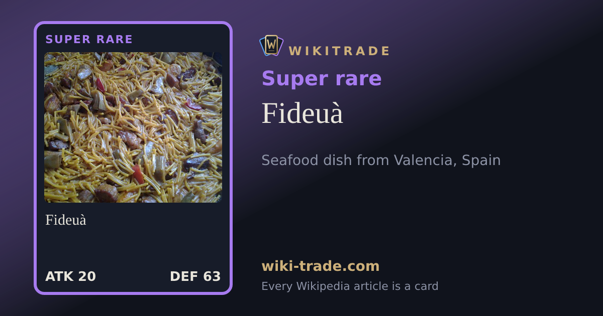 Fideuà — Super rare card