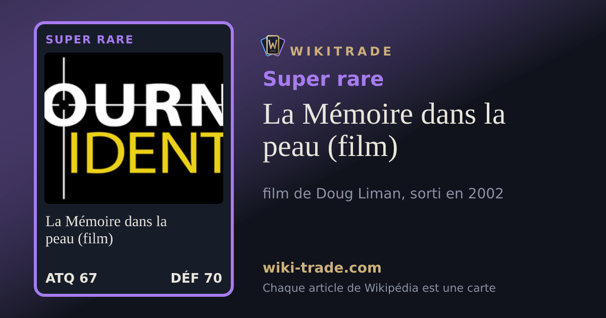 La Mémoire dans la peau (film) — carte Super rare