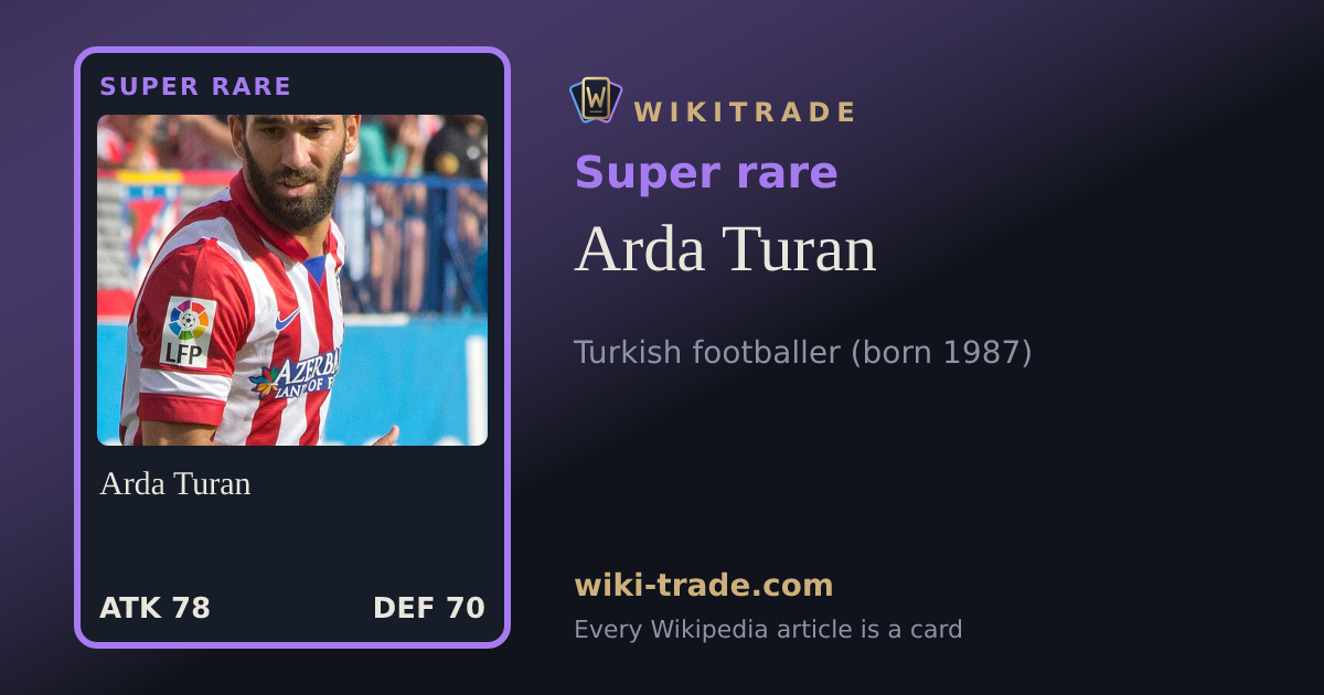 Arda Turan — Super rare card