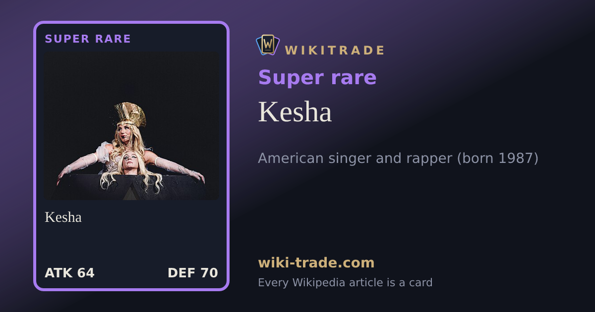 Kesha — Super rare card