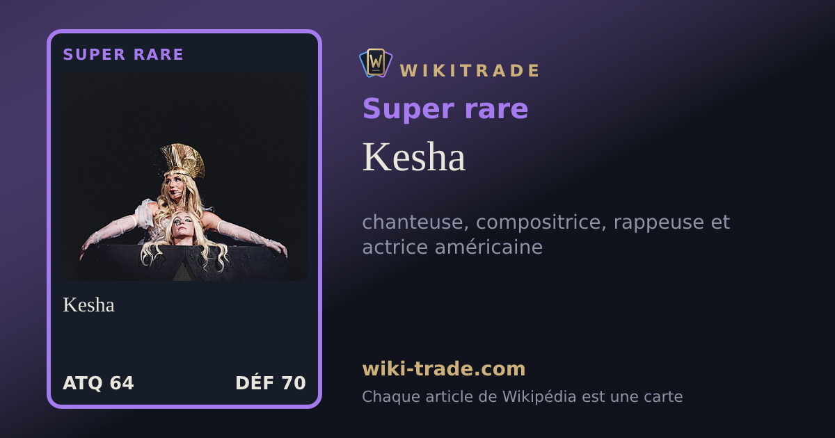 Kesha — carte Super rare