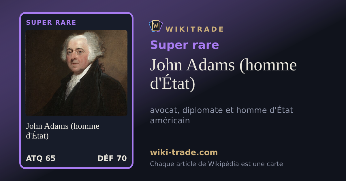 John Adams (homme d'État) — carte Super rare