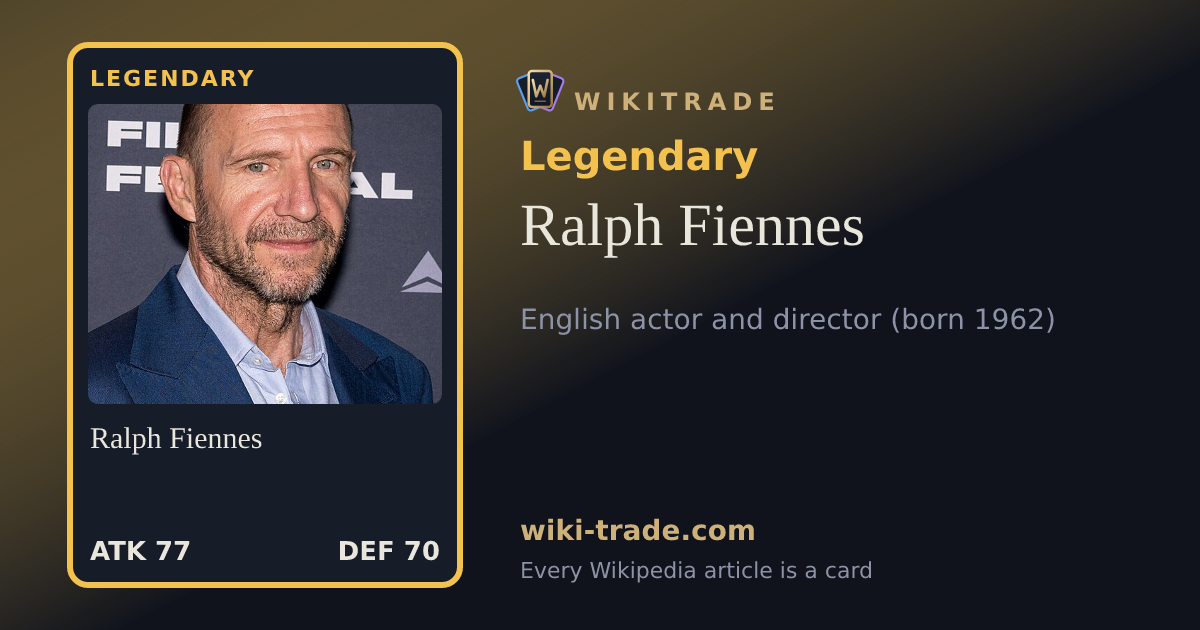 Ralph Fiennes — Legendary card