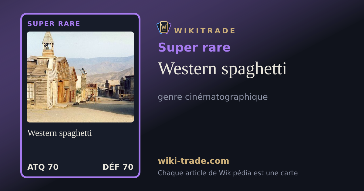 Western spaghetti — carte Super rare