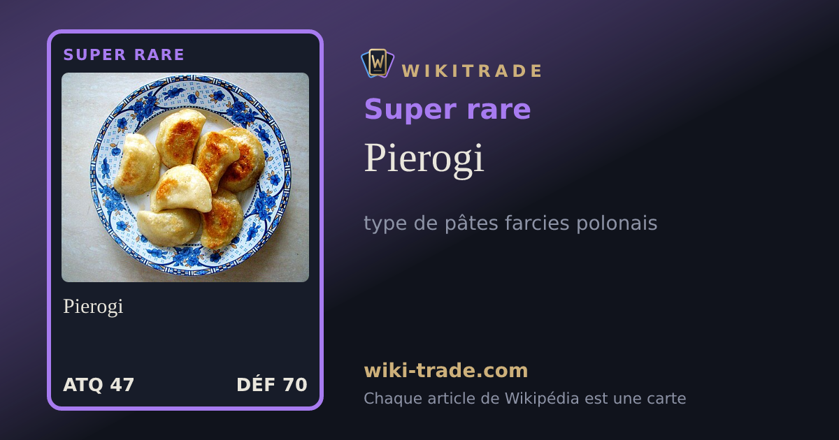 Pierogi — carte Super rare