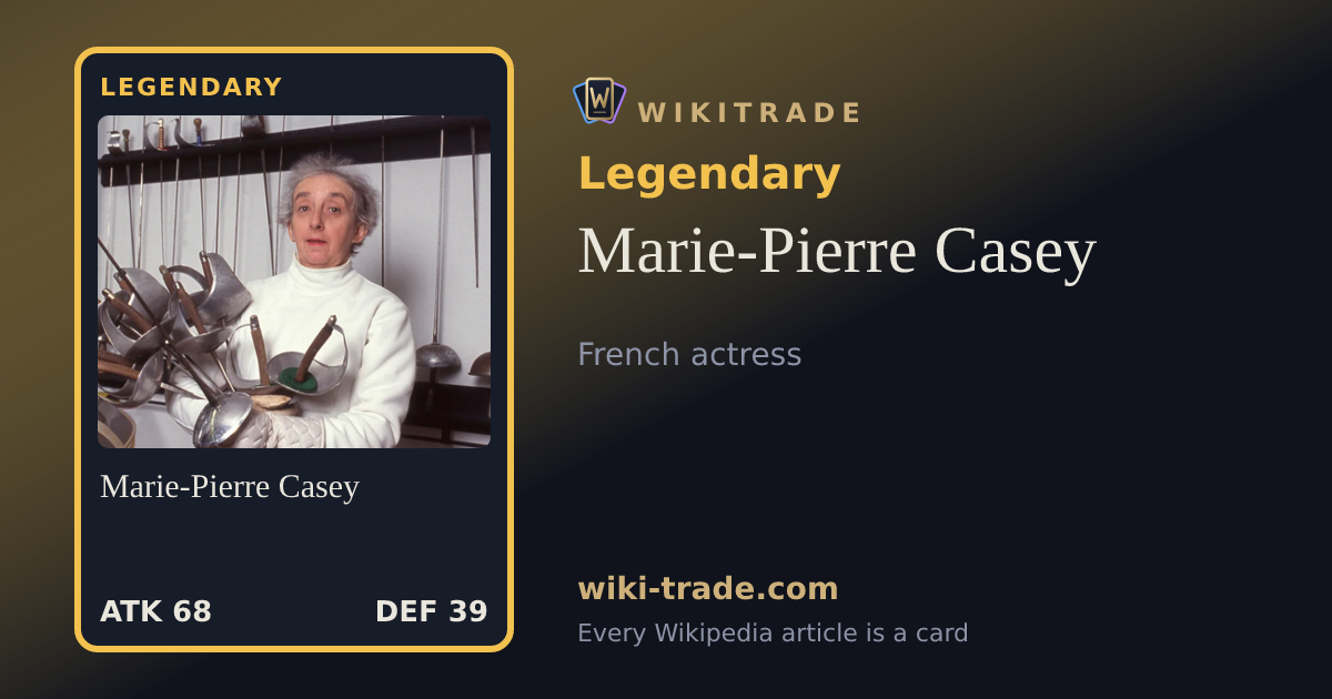 Marie-Pierre Casey — Legendary card