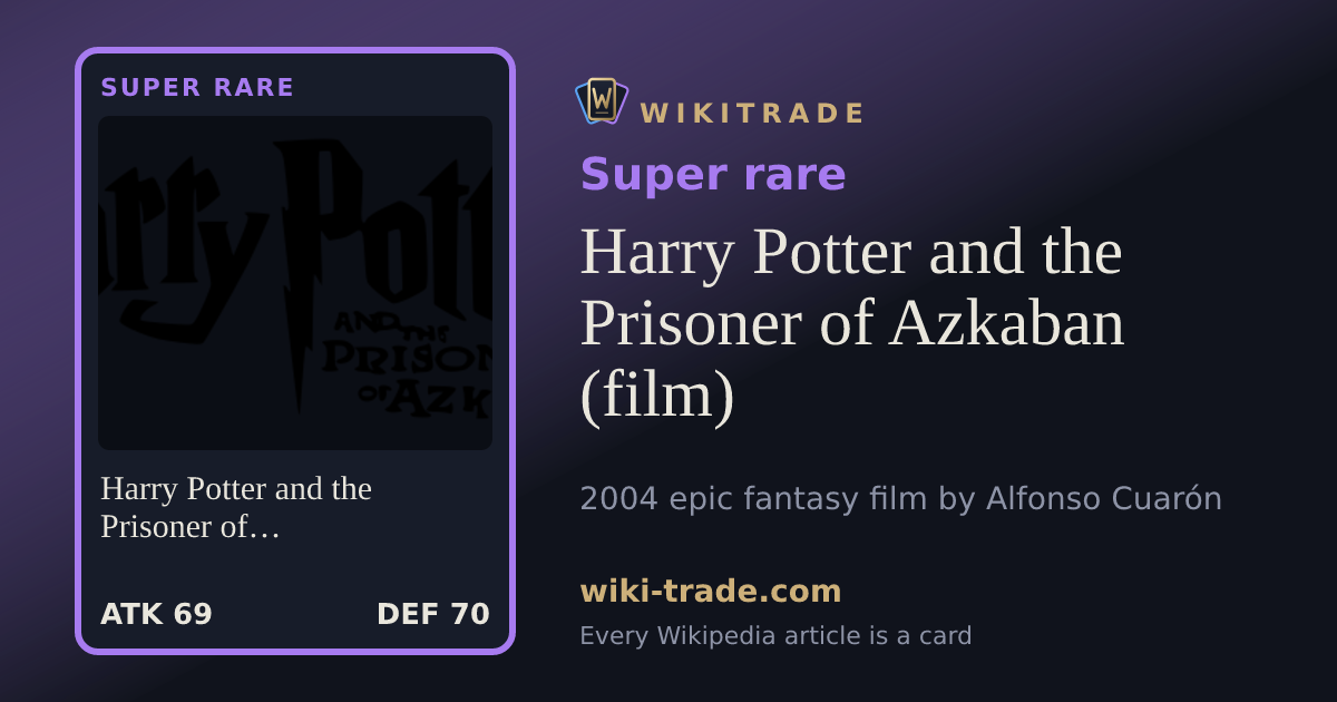 Harry Potter and the Prisoner of Azkaban (film) — Super rare card