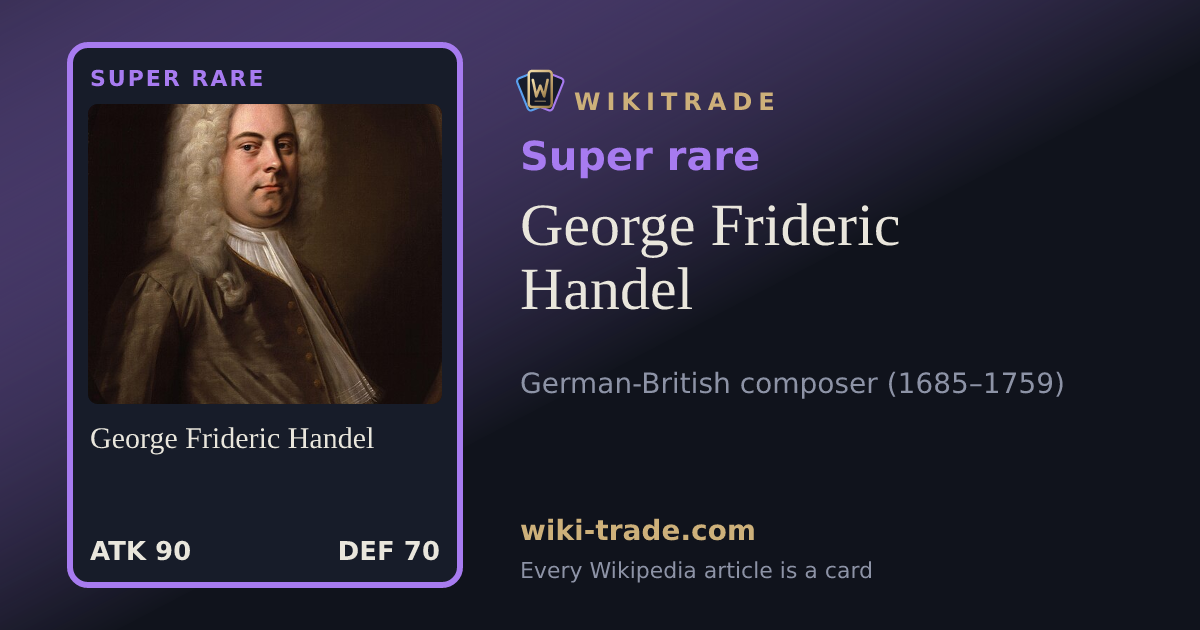 George Frideric Handel — Super rare card