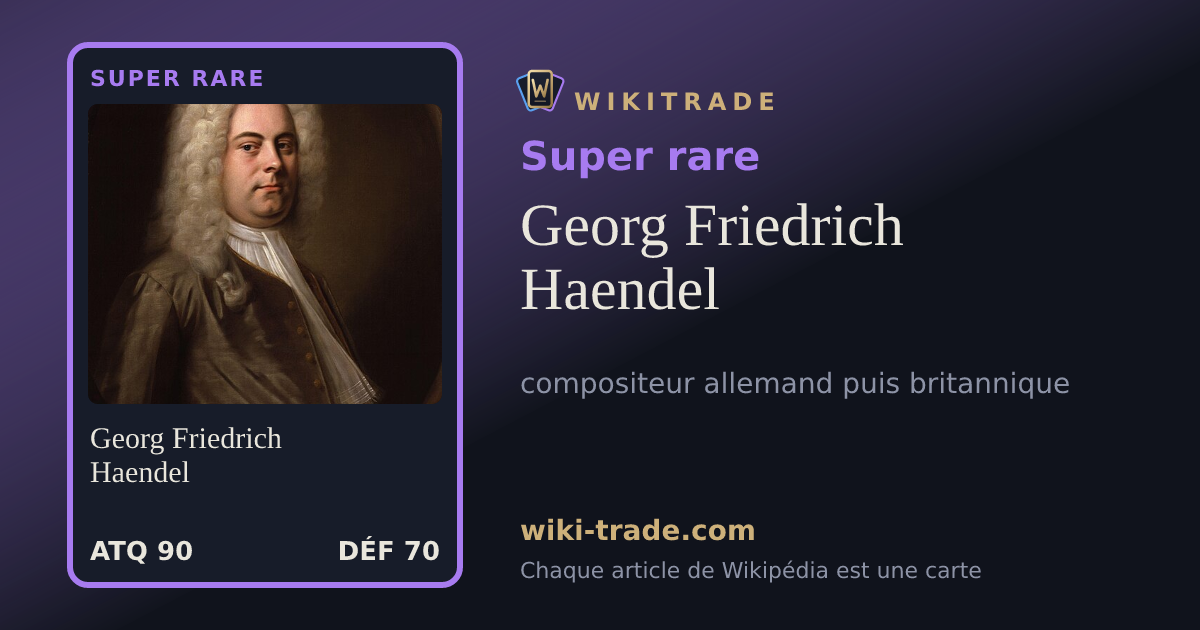 Georg Friedrich Haendel — carte Super rare
