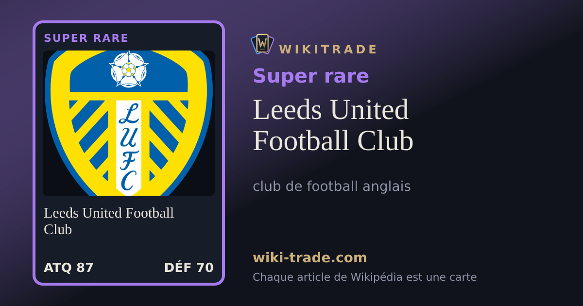 Leeds United Football Club — carte Super rare