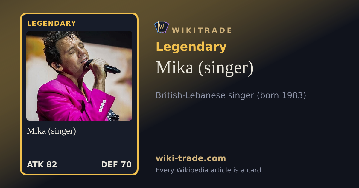 Mika (singer) — Legendary card