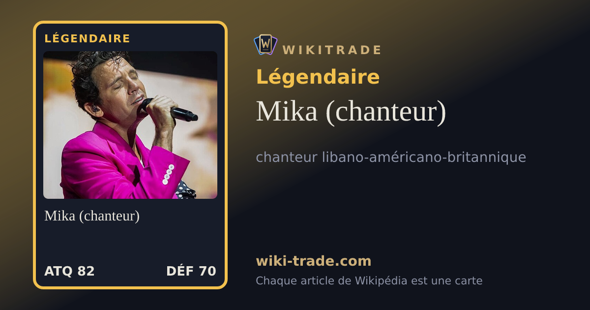 Mika (chanteur) — carte Légendaire