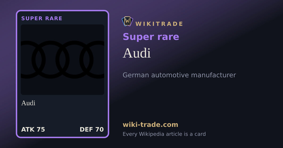 Audi — Super rare card