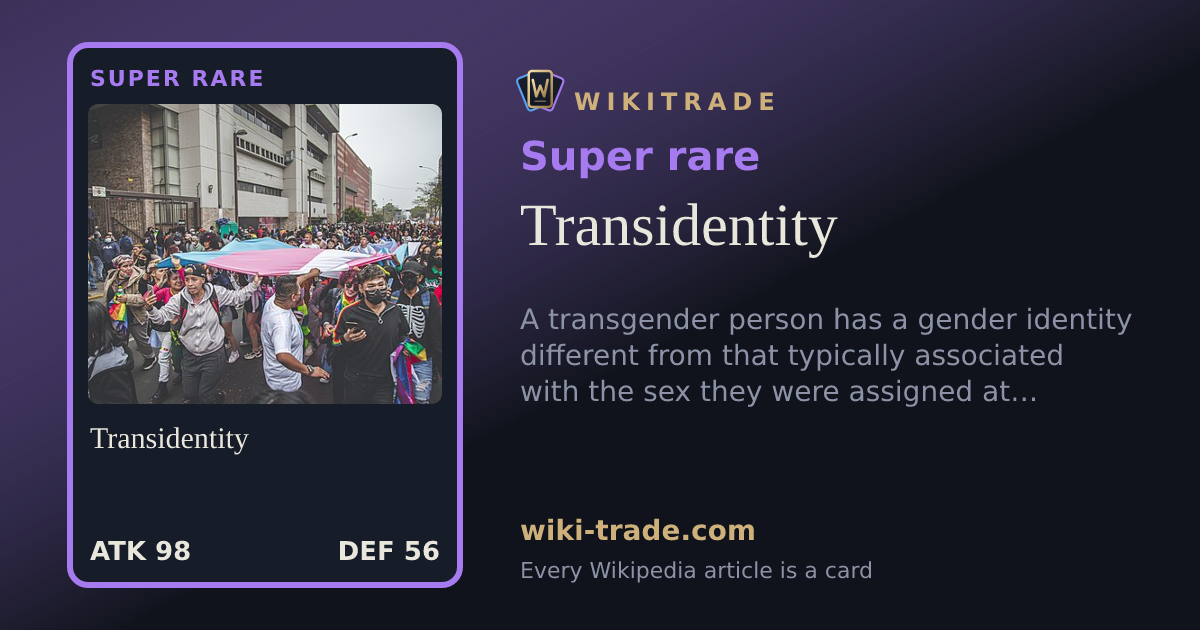 Transidentity — Super rare card