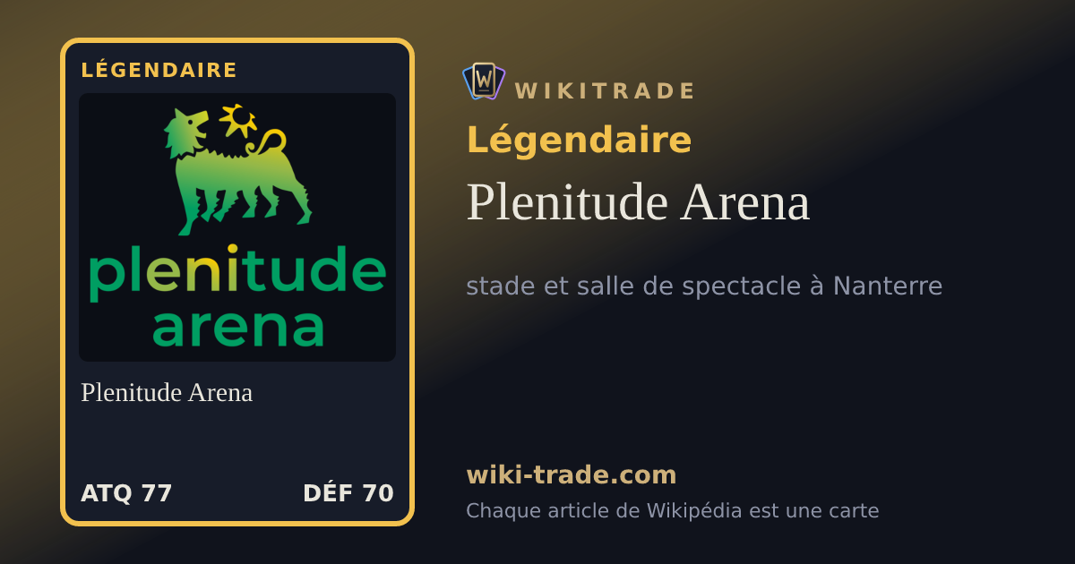 Plenitude Arena — carte Légendaire