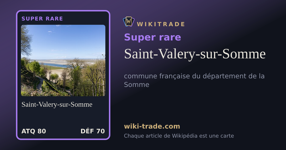 Saint-Valery-sur-Somme — carte Super rare