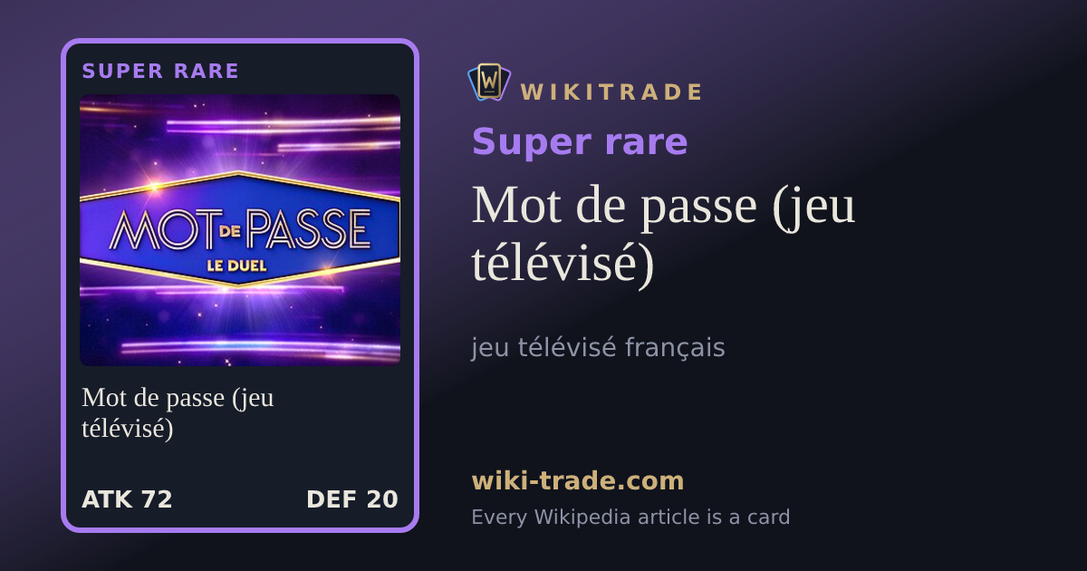 Mot de passe (jeu télévisé) — Super rare card
