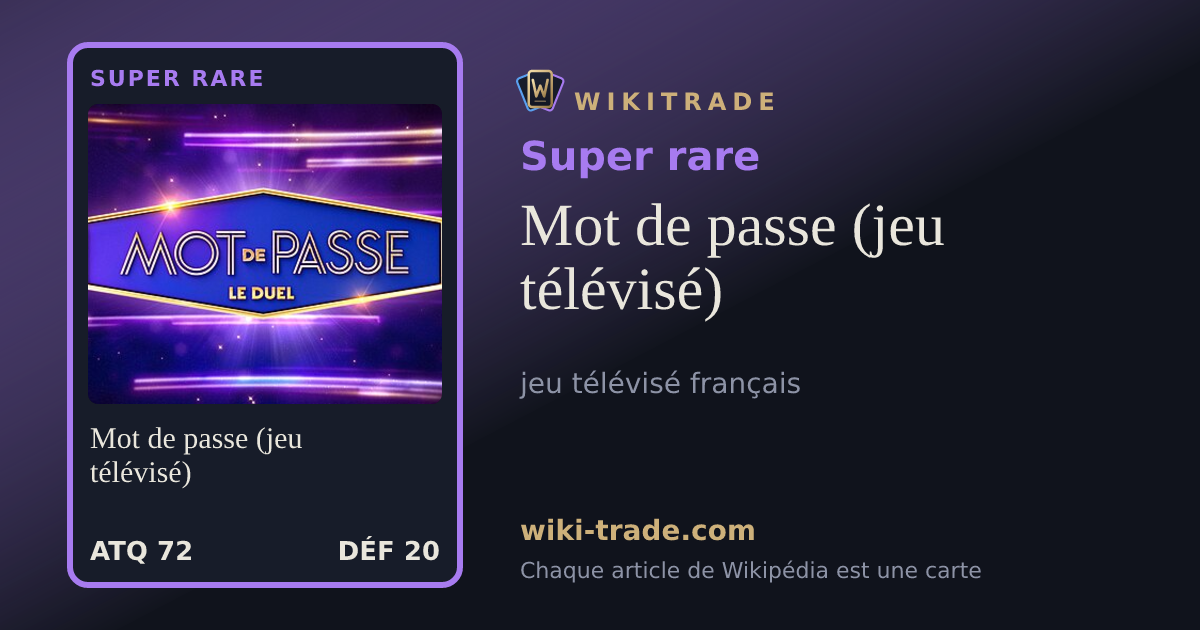 Mot de passe (jeu télévisé) — carte Super rare