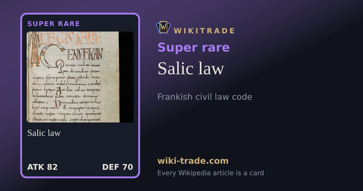 Salic law — Super rare card