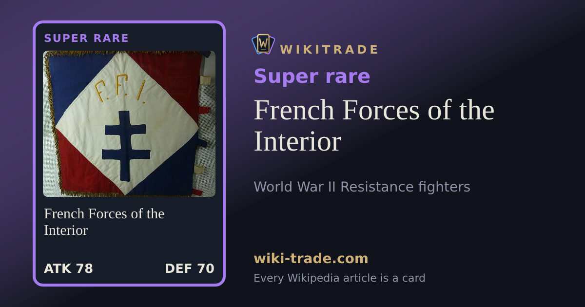French Forces of the Interior — Super rare card