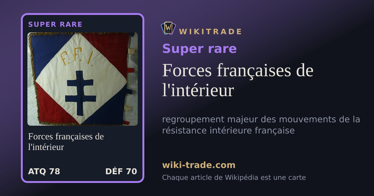 Forces françaises de l'intérieur — carte Super rare