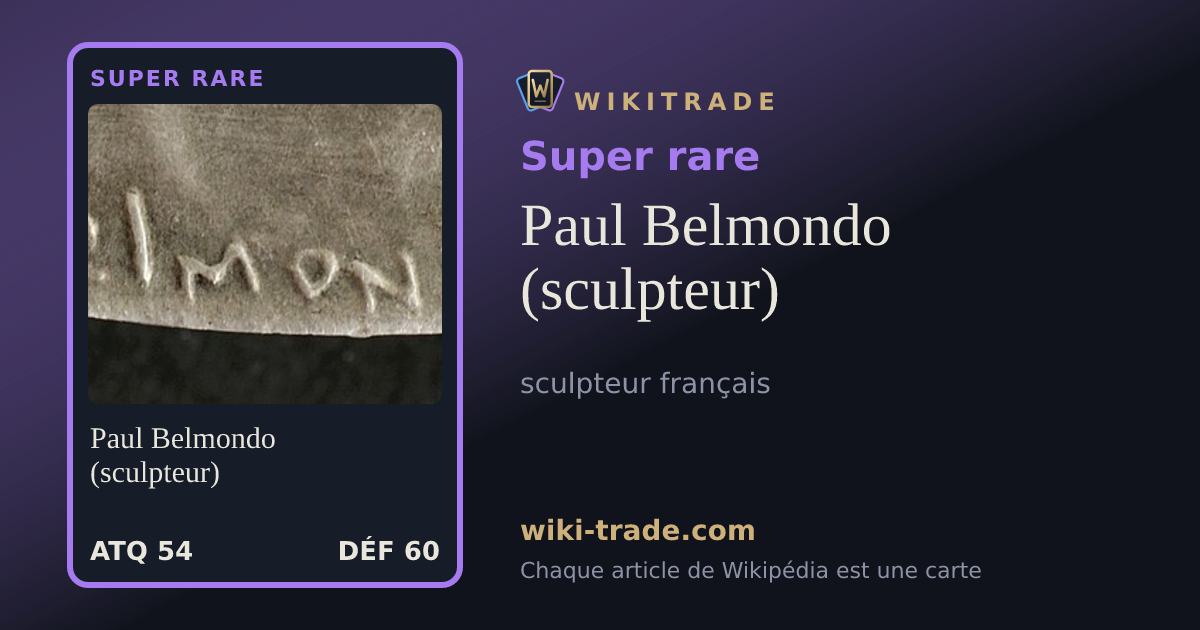 Paul Belmondo (sculpteur) — carte Super rare