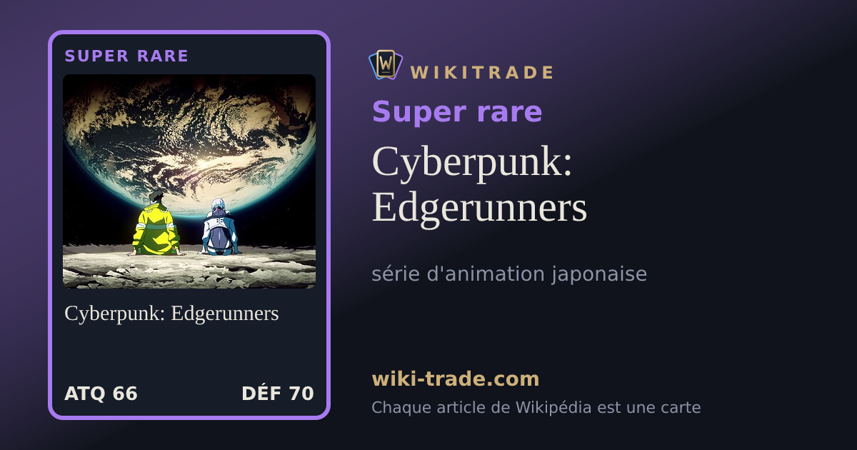 Cyberpunk: Edgerunners — carte Super rare