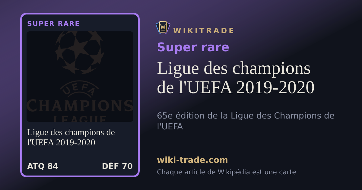 Ligue des champions de l'UEFA 2019-2020 — carte Super rare