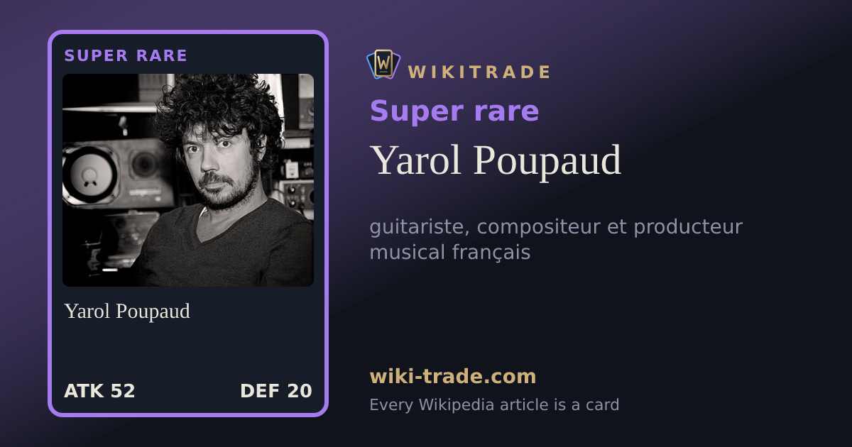 Yarol Poupaud — Super rare card