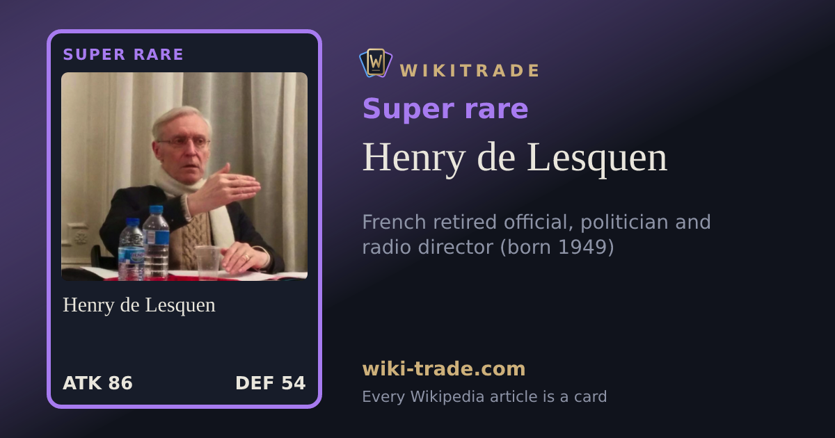 Henry de Lesquen — Super rare card