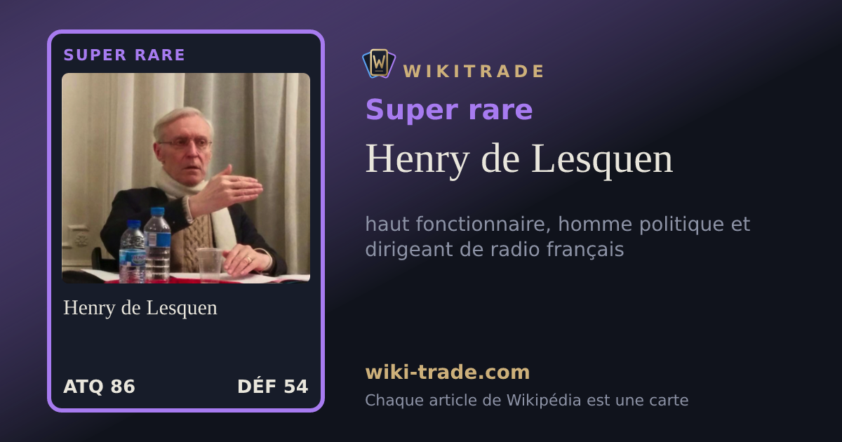 Henry de Lesquen — carte Super rare