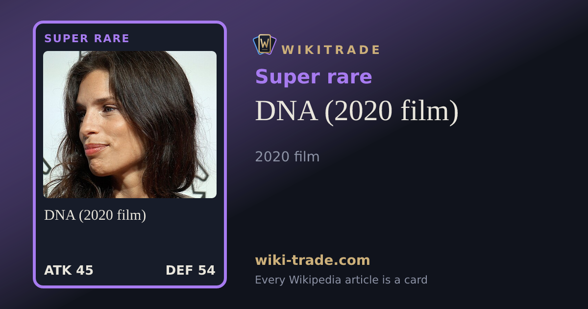 DNA (2020 film) — Super rare card