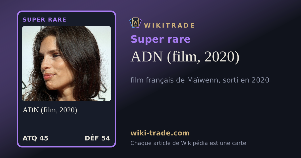 ADN (film, 2020) — carte Super rare