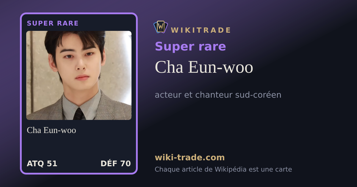 Cha Eun-woo — carte Super rare