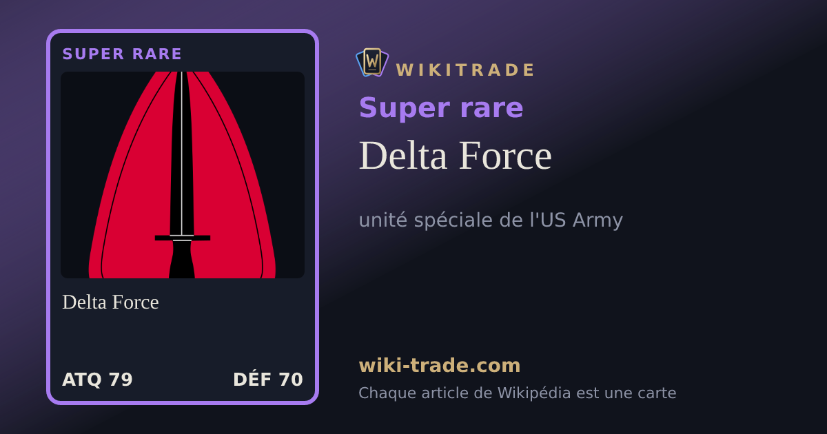 Delta Force — carte Super rare