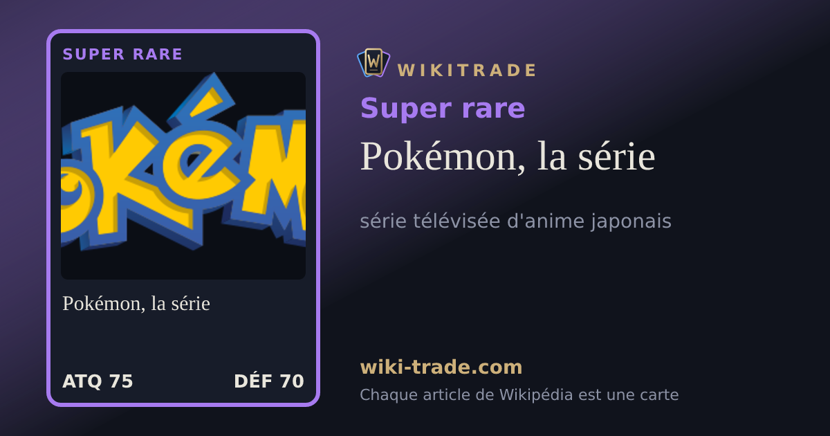 Pokémon, la série — carte Super rare