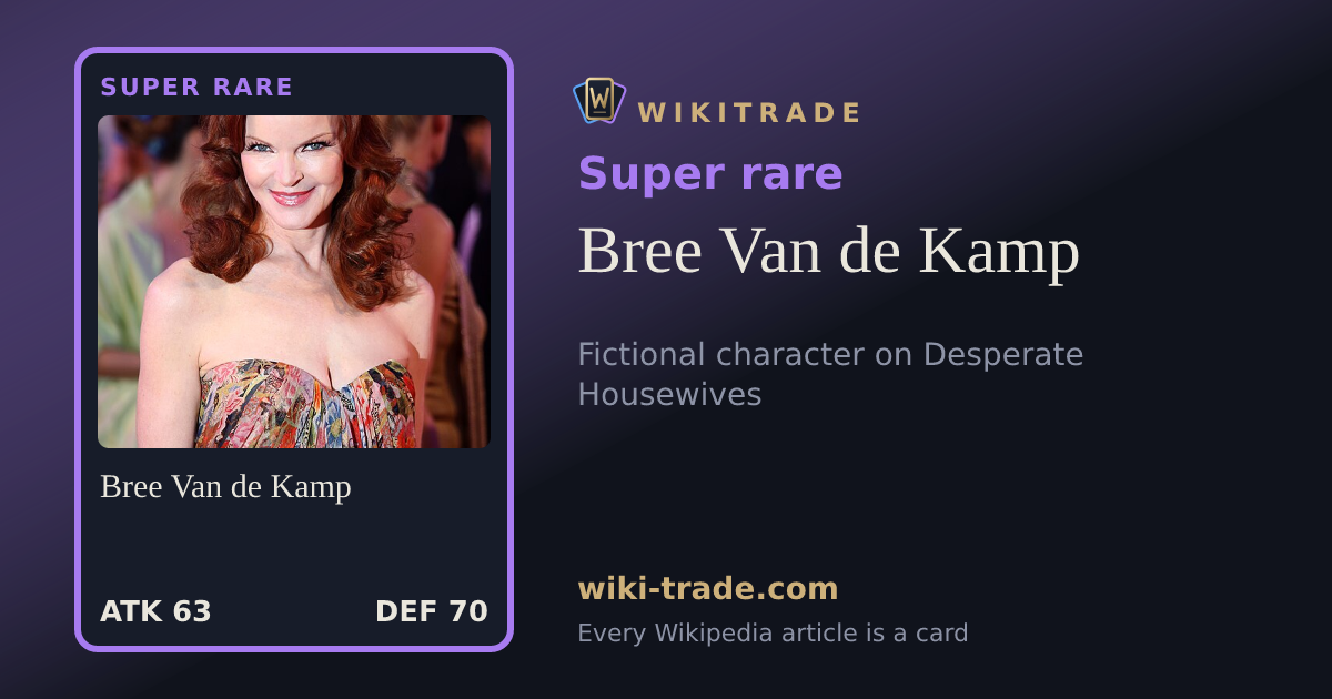 Bree Van de Kamp — Super rare card