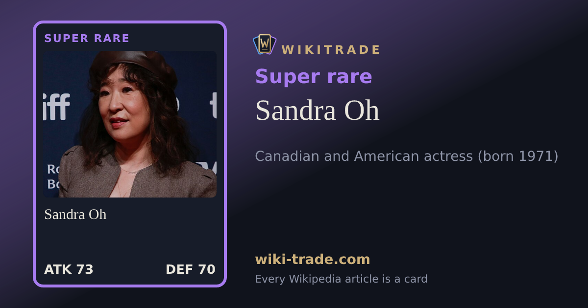 Sandra Oh — Super rare card