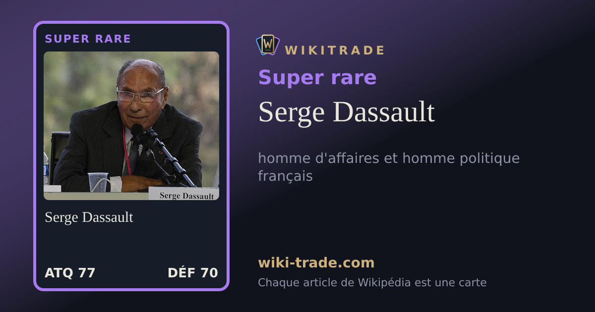 Serge Dassault — carte Super rare