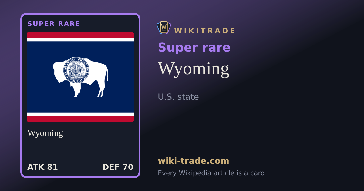 Wyoming — Super rare card