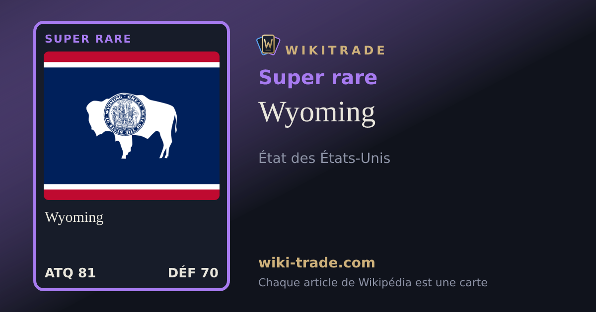 Wyoming — carte Super rare