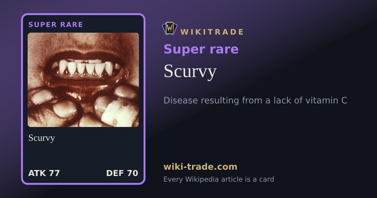Scurvy — Super rare card
