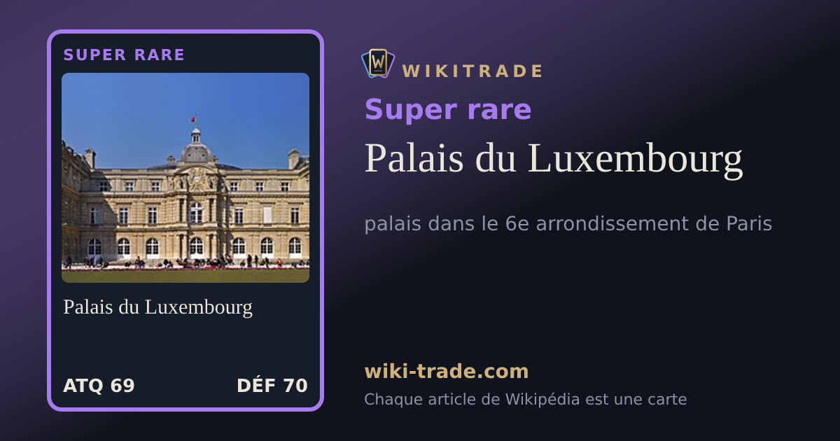 Palais du Luxembourg — carte Super rare
